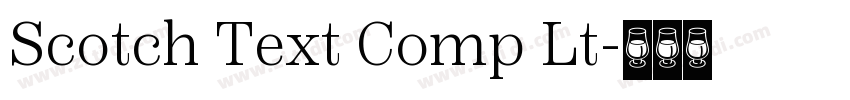 Scotch Text Comp Lt字体转换